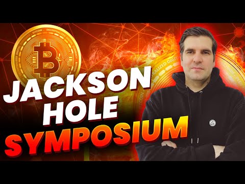 Jackson Hole Symposium: Bitcoin Crash Coming?