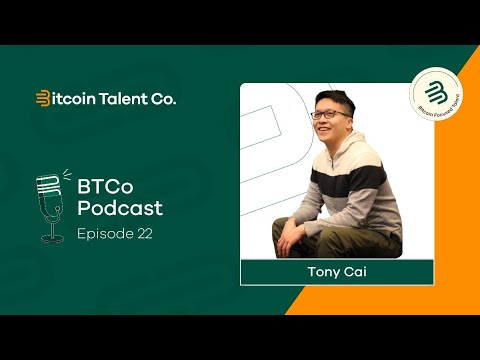 The Bitcoin Talent Co. Podcast 22: Tony Cai from Atomic Finance