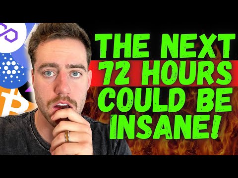 THE BITCOIN MARKET HAS 72 HOURS!