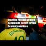 Brazilian Football Legend Ronaldinho Denies Crypto Scam Accusations