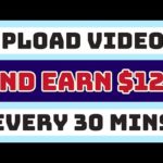 EARN $120 EVERY 30 MINS Uploading Videos | Make Money Online 2023