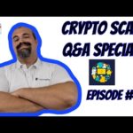 Crypto Scam Q&A Special #32 | crypto scammers | bitcoin scams | bitcoin scams | crypto scams
