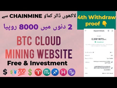 Best Free Bitcoin Mining website | 4th Btc withdraw proof | free cloud mining website | chainmine