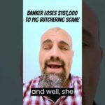img_101831_shorts-banker-caught-in-pig-butchering-crypto-scam-crypto-scams-bitcoin-scam-bitcoin-scams.jpg