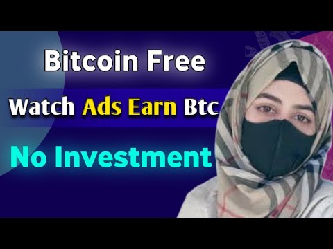 Bitcoin earn by video ads watch without investment | ads watching jobs | free btc | free crypto