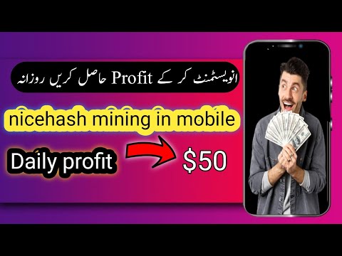 how to use nicehash miner | nicehash mining in mobile Bitcoin Mining,nicehash guide