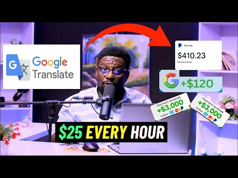 Earn $27.40 Every hour using Google Translate - make money online