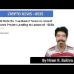 #535 | Crypto News | CertiK Detects Investment Scam in Honest Ventures