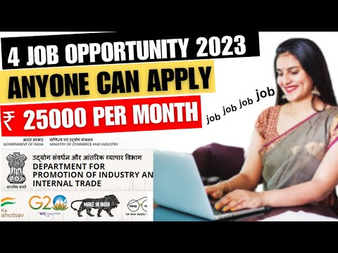 4 Job opportunity 2023 | ₹ 25000 per month | Anyone can apply | Limited time