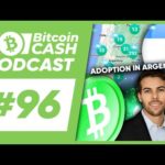 img_104448_the-bitcoin-cash-podcast-96-adoption-in-argentina-amp-javier-milei-feat-ian-blas.jpg