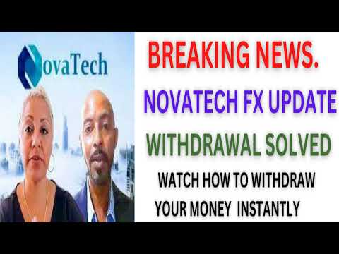 Novatech Fx Update withdrawal issue solved Exit Scam