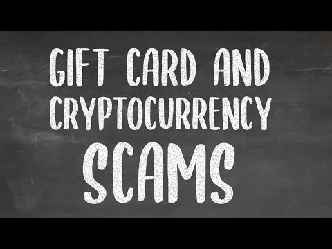 Gift Card and Cryptocurrency Scams