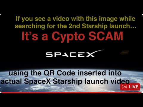 Crypto Giveaway QR Code SCAM hijacking viewers of SpaceX Starship's Second Flight Test