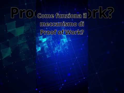 Proof of Work: Come Funziona il Mining di Bitcoin