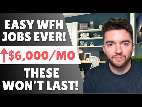 EASIEST $6,000/MONTH Work From Home Jobs Ever?!