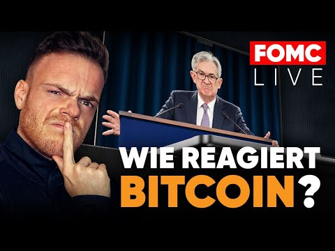Bitcoin News & FOMC Meeting LIVE Reaktion - Wie reagiert der Preis?