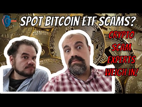 Crypto scam experts talk about spot bitcoin ETF scams | bitcoin scams | bitcoin scam |  crypto scams