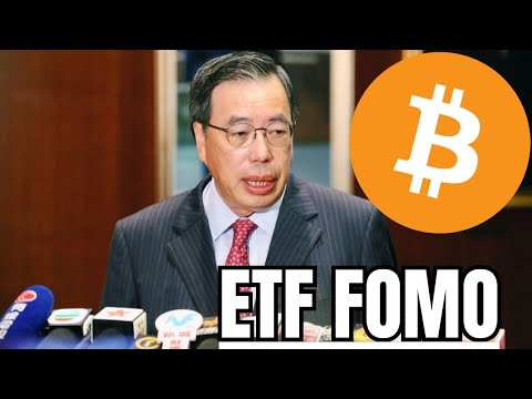 Hong Kong Bitcoin ETF FOMO - Spot BTC ETF Approval