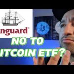 img_108004_vanguard-says-no-to-bitcoin-etfs-but-yes-to-bitcoin-mining-wut.jpg