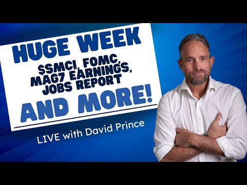 HUGE WEEK! SMCI, FOMC, MAG7 Earnings, Jobs Report, And More!