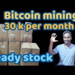 img_109082_30-thousand-per-month-bitcoin-miners-ready-stock-and-client-review.jpg