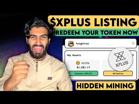 Xplus Crypto Mining App Withdrawal Details | Redeem Xplus Crypto Airdrop coins  #new_airdrop