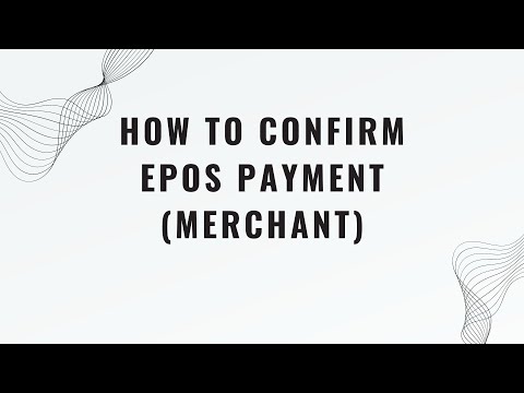 How to confirm ePOS payment (merchant)