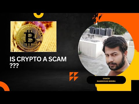Is Bitcoin Scam?? Is Crypto Scam ???