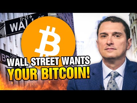 Wall Street REALLY Wants Your Bitcoin
