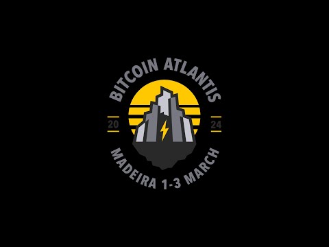 Bitcoin Atlantis | Day 1 | Open Source Stage