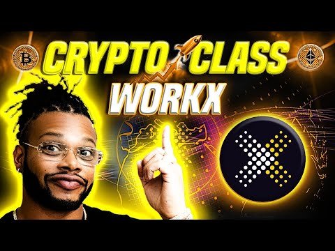 CRYPTO CLASS: WORKX | THE INTERNET OF JOBS | OPEN & FREE MARKETPLACE FOR WORK | WORK & TALENT