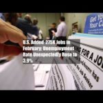 img_110839_u-s-added-275k-jobs-in-february-unemployment-rate-unexpectedly-rose-to-3-9.jpg