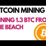 img_110965_bitcoin-mining-mining-1-3-btc-from-the-beach.jpg