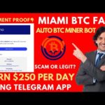 img_111095_miami-btc-farm-review-scam-or-legit-earn-0-0045-btc-per-day-on-telegram-with-proof.jpg