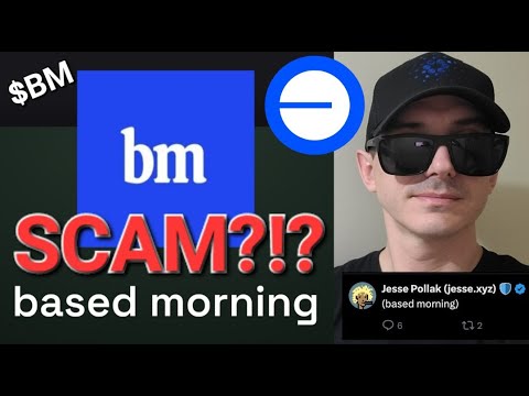 $BM - Is BASED MORNING TOKEN a SCAM?!? BASE CHAIN CRYPTO COIN MEMECOIN BM JESSE POLLAK MEME COINBASE