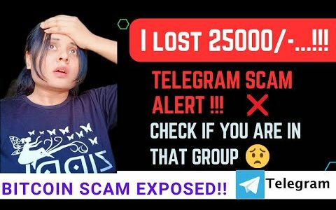 Telegram Bitcoin Investment Fraud Alert| Exposed | My Personal Experience! I am a Victim.