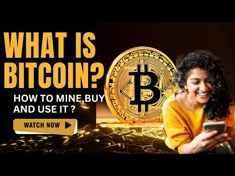 What Is Bitcoin ? || HOW TO MINE, BUY AND USE IT  || Bitcoin Mining At home