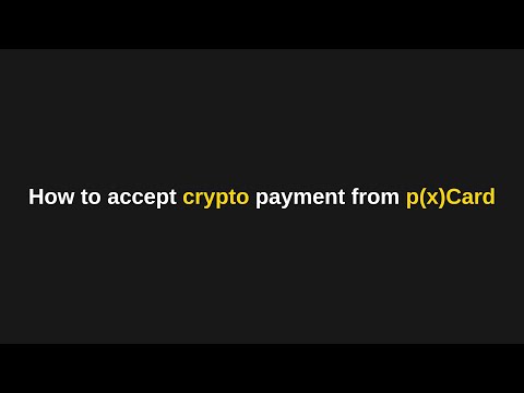 [XPOS Merchant Tutorial] How to accept crypto payment from #p(x)Card