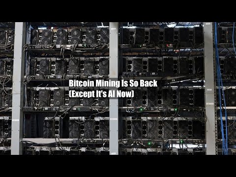 Bitcoin Mining Is So Back (Except It's AI Now)
