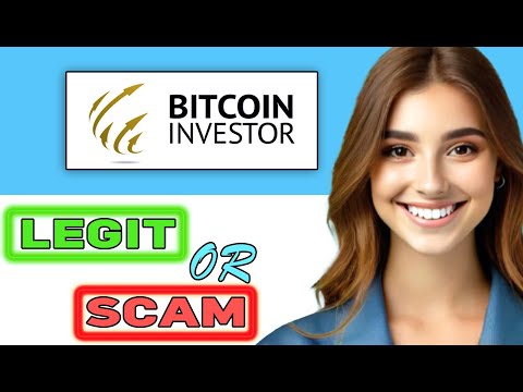 Bitcoin Investor Scam or Legit Trading Platform (2024)