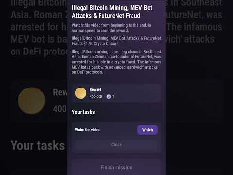 Illegal Bitcoin Mining MEV Bot Attacks & FutureNet Fraud tapswap video code