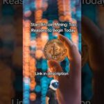 img_121367_start-bitcoin-mining-top-reasons-to-begin-curious-about-getting-involved-with-cryptocurrency.jpg