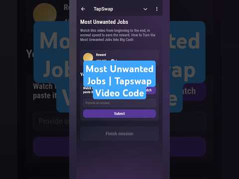 Most Unwanted Jobs | Tapswap Video Code