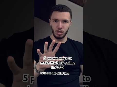 5 proven ways to make MONEY online in 2025