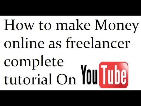 How to make money online - As a freelancer Urdu/English Part1