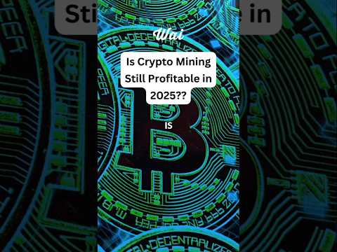 IS Crypto Mining Still PROFITABLE in 2025?