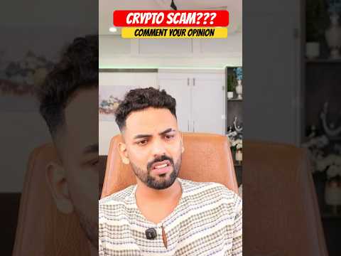 Is crypto scam ? #crypto #mrzthoppi #shorts