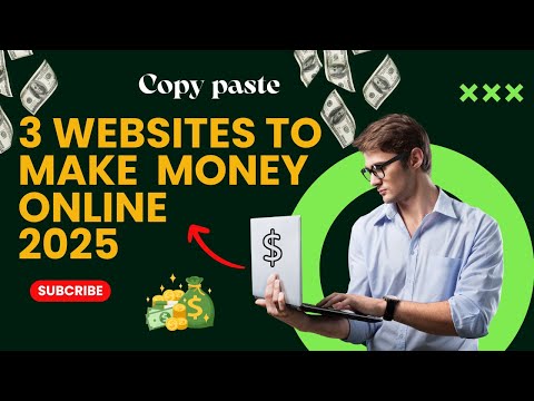 3 BEST Websites To Make Money Online in 2025!