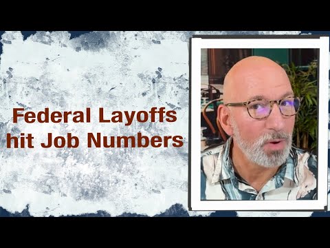 Federal layoffs hit Jobs Numbers