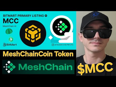 $MCC - MeshChainCoin TOKEN CRYPTO COIN HOW TO BUY MESHCHAIN AI BITMART MCC BNB BSC BLOCKCHAIN CHAIN